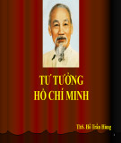 Bài giảng Tư tưởng Hồ Chí Minh: Chương 1 - ThS. Hồ Trần Hùng