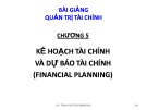 Bài giảng Quản trị tài chính: Chương 5 - Trần Nguyễn Minh Hải