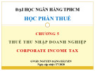 Bài giảng Thuế: Chương 5 - Nguyễn Đặng Hải Yến