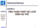 Bài giảng Cung cấp điện cho xí nghiệp công nghiệp và dân dụng: Chương 4 - Tính toán thiết kế lưới điện hạ thế