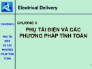 Bài giảng Cung cấp điện cho xí nghiệp công nghiệp và dân dụng: Chương 2 - Phụ tải điện và các phương pháp tính toán