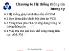 Bài giảng Kỹ thuật hệ thống viễn thông (EE3015): Chương 6 - ThS. Nguyễn Thanh Tuấn