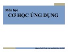 Bài giảng Cơ học ứng dụng: Chương 5 - ThS. Nguyễn Thanh Nhã