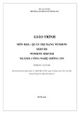 Giáo trình Quản trị mạng Windows Server (Ngành: Công nghệ thông tin - Cao đẳng) - Trường Cao đẳng Xây dựng số 1