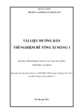 Tài liệu hướng dẫn Thí nghiệm bê tông xi măng 1 (Ngành: Công nghệ kỹ thuật vật liệu xây dựng - Cao đẳng) - Trường Cao đẳng Xây dựng số 1