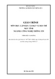 Giáo trình Lắp ráp, cài đặt và bảo trì máy tính (Ngành: Công nghệ thông tin - Cao đẳng) - Trường Cao đẳng Xây dựng số 1