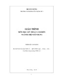 Giáo trình Kỹ thuật cảm biến (Ngành: Điện dân dụng - Cao đẳng) - Trường Cao đẳng Xây dựng số 1