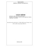 Giáo trình Thực tập vẽ chuyên môn 2 (Ngành: Công nghệ kỹ thuật công trình xây dựng - Cao đẳng) - Trường Cao đẳng Xây dựng số 1