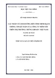 Tóm tắt Luận án Tiến sĩ Kinh tế: Các nhân tố ảnh hưởng đến tính minh bạch thị trường chứng khoán của các công ty niêm yết trên thị trường chứng khoán Việt Nam