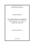 Luận văn Thạc sĩ Marketing thương mại: Hoàn thiện chính sách marketing cho sản phẩm sữa của Công ty Cổ phần sữa Việt Nam