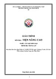 Giáo trình Tiện nâng cao (Nghề: Cắt gọt kim loại - Trung cấp) - Trường Trung cấp Tháp Mười (Năm 2024)