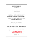 Luận văn Thạc sĩ Quản trị kinh doanh: Nâng cao chất lượng dịch vụ phi tín dụng tại Ngân hàng TMCP Đầu tư và Phát triển Việt Nam - Chi nhánh Đà Nẵng