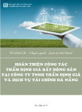 Luận văn Thạc sĩ Quản trị kinh doanh: Hoàn thiện công tác thẩm định giá bất động sản tại Công ty TNHH Thẩm định giá và dịch vụ tài chính Đà Nẵng