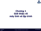 Bài giảng Kỹ thuật lập trình: Chương 1 - Trần Quang