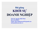 Bài giảng Khởi sự doanh nghiệp: Chương 1 - PGS.TS. Nguyễn Khắc Hoàn