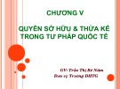 Bài giảng Tư pháp quốc tế: Chương 5 - ThS. Trần Thị Bé Năm