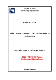 Luận văn Thạc sĩ Quản lý kinh tế: Phân tích chất lượng tăng trưởng kinh tế Quảng Nam