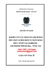 Luận văn Thạc sĩ Quản trị kinh doanh: Nghiên cứu các nhân tố ảnh hưởng đến chất lượng dịch vụ Ngân hàng trực tuyến tại Agribank - Chi nhánh tỉnh Bà Rịa - Vũng Tàu