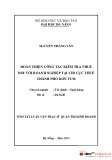 Tóm tắt luận văn Thạc sĩ Quản trị kinh doanh: Hoàn thiện công tác kiểm tra thuế đối với Doanh nghiệp tại Chi cục Thuế TP Kontum