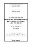 Tóm tắt luận văn Thạc sĩ Khoa học Xã hội và Nhân văn: Tư tưởng Hồ Chí Minh về vấn đề dân tộc và việc xây dựng khối đại đoàn kết dân tộc ở Kon Tum hiện nay