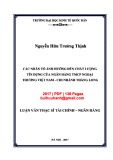 Luận văn Thạc sĩ Tài chính ngân hàng: Các nhân tố ảnh hưởng đến chất lượng tín dụng của Ngân hàng TMCP Ngoại thương Việt Nam - Chi nhánh Thanh Long