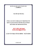 Luận văn Thạc sĩ Tài chính ngân hàng: Nâng cao chất lượng quản trị rủi ro tín dụng tại Ngân hàng thương mại cổ phần Quân đội chi nhánh Hải Dương