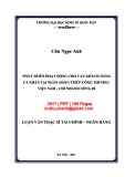 Luận văn Thạc sĩ Tài chính ngân hàng: Phát triển hoạt động cho vay khách hàng cá nhân tại Ngân hàng TMCP Công thương Việt Nam - Chi nhánh Uông Bí