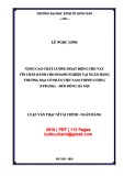 Luận văn Thạc sĩ Tài chính ngân hàng: Nâng cao chất lượng hoạt động cho vay tín chấp dành cho doanh nghiệp tại Ngân hàng thương mại cổ phần Việt Nam Thịnh Vượng (VPBank) - Hub Đông Hà Nội