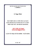 Luận văn Thạc sĩ Tài chính ngân hàng: Phát tiển cho vay tiêu dùng tại Ngân hàng thương mại cổ phần Đầu tư và Phát triển Việt Nam - Chi nhánh Thanh Hóa