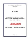 Luận văn Thạc sĩ Tài chính ngân hàng: Tăng cường công tác quản lý thanh khoản tại Ngân hàng thương mại cổ phần Ngoại thương Việt Nam