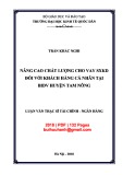 Luận văn Thạc sĩ Tài chính ngân hàng: Nâng cao chất lượng cho vay SXKD đối với khách hàng cá nhân tại BIDV huyện Tam Nông