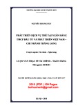 Luận văn Thạc sĩ Tài chính ngân hàng: Phát triển dịch vụ thẻ tại Ngân hàng TMCP Đầu tư và Phát triển Việt Nam - Chi nhánh Thăng Long