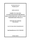 Luận văn Thạc sĩ Quản trị kinh doanh: Nghiên cứu sự hài lòng của khách hàng doanh nghiệp đối với dịch vụ hành chính thuế tại Chi cục Thuế thành phố Pleiku, tỉnh Gia Lai