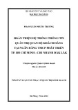 Tóm tắt luận văn Thạc sĩ Quản trị kinh doanh: Hoàn thiện hệ thống thông tin quản trị quan hệ khách hàng tại Ngân hàng TMCP Phát triển TP. Hồ Chí Minh - chi nhánh Đắk Lắk