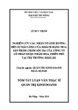 Tóm tắt luận văn Thạc sĩ Quản trị kinh doanh: Nghiên cứu các nhân tố ảnh hưởng đến sự hài lòng của khách hàng mua sản phẩm chăm sóc da của công ty cổ phần dược phẩm Hoa Thiên Phú tại thị trường Đăk Lăk