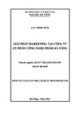 Tóm tắt luận văn Thạc sĩ Quản trị kinh doanh: Giải pháp marketing tại Công ty cổ phần Công nghệ phẩm Đà Nẵng