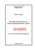 Luận văn Thạc sĩ Quản trị kinh doanh: Phát triển nguồn nhân lực tại Trung tâm kinh doanh VNPT - Đăk Lăk