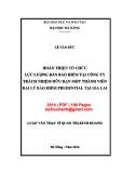 Luận văn Thạc sĩ Quản trị kinh doanh: Hoàn thiện tổ chức lực lượng bán bảo hiểm tại Công ty trách nhiệm hữu hạn một thành viên đại lý bảo hiểm Prudential tại Gia Lai