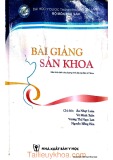 Bài giảng Sản khoa (Giáo trình dành cho chương trình đào tạo Bác sĩ y khoa)