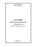 Giáo trình Dược lâm sàng đại cương (Cao đẳng Dược chính quy) - Trường Cao đẳng Y tế