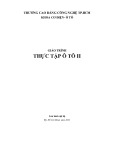 Giáo trình Thực tập ôtô II - Trường Cao đẳng Công nghệ TP. HCM