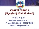 Bài giảng Kinh tế vi mô 1 (Nguyên lý Kinh tế vi mô): Chương 1 - TS. Đinh Thiện Đức