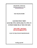 Luận văn Thạc sĩ Quản trị kinh doanh: Giải pháp phát triển quan hệ công chúng (PR) của Công ty cổ phần Nghệ thuật Việt (Vietart)