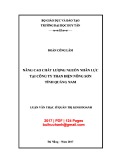 Luận văn Thạc sĩ Quản trị kinh doanh:  Nâng cao chất lượng nguồn nhân lực tại Công ty Than điện Nông Sơn tỉnh Quảng Nam