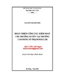 Luận văn Thạc sĩ Kế toán: Hoàn thiện công tác kiểm soát chi thường xuyên tại Trường Cao đẳng Sư phạm Đắk Lắk