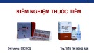 Bài giảng Kiểm nghiệm thuốc tiêm - ThS. Tiêu Thị Hồng Anh