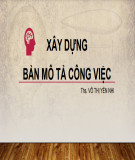 Bài giảng Xây dựng bản mô tả công việc - ThS. Võ Thị Yến Nhi