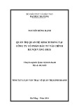 Tóm tắt luận văn Thạc sĩ Tài chính ngân hàng: Quản trị quan hệ khách hàng tại Công ty cổ phần Đầu tư Tài chính Hà Nội Vàng (HGI)