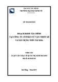 Tóm tắt luận văn Thạc sĩ Quản trị kinh doanh: Hoạch định tài chính tại Công ty cổ phần Tư vấn thiết kế và Xây dựng Tiến Tài Kha