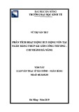 Tóm tắt luận văn Thạc sĩ Tài chính ngân hàng: Phân tích hoạt động huy động vốn tại Ngân hàng TMCP Sài Gòn Công thương - Chi nhánh Đà Nẵng